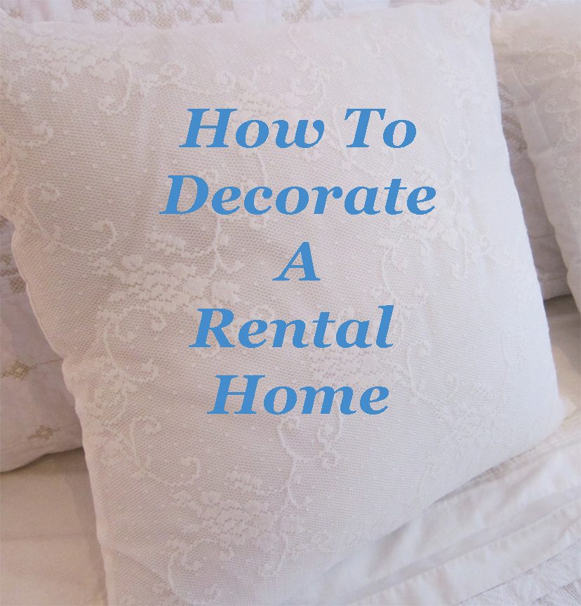 How to Decorate a Rental Home