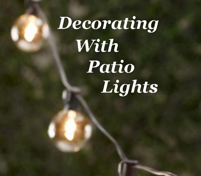 9 Ways to Decorate With Patio Lights