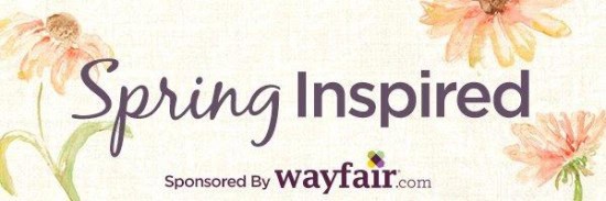 Spring Inspired Wayfair